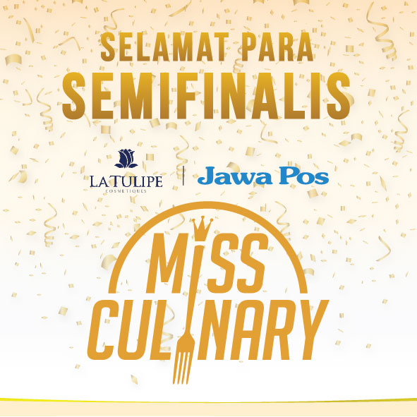 Selamat Kepada Para Semifinalis Miss Culinary 2017!